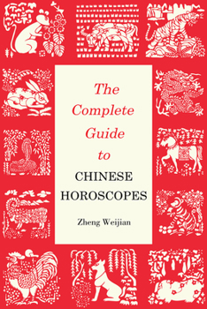 Paperback Complete Guide to Chinese Horoscopes Book