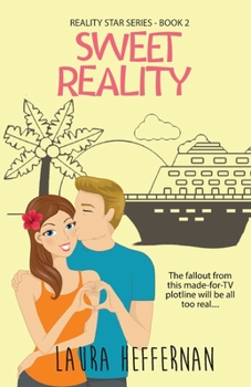 Sweet Reality - Book #2 of the Reality Star