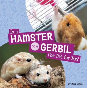 Paperback Is a Hamster or a Gerbil the Pet for Me? Book