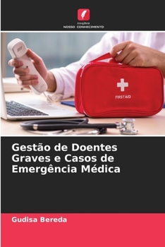 Paperback Gestão de Doentes Graves e Casos de Emergência Médica [Portuguese] Book