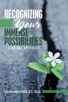 Paperback Recognizing Your Immense Possibilities: A Unique Approach Book