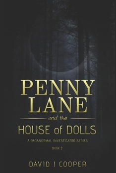 Paperback Penny Lane, Paranormal Investigator, The House of Dolls Book