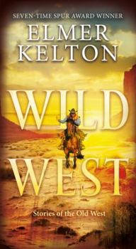 Mass Market Paperback Wild West: Stories of the Old West Book