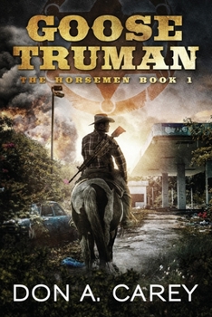 Paperback Goose Truman: The Horsemen Book