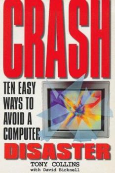 Hardcover Crash: Learning from the World's Worst Computer Disasters Book