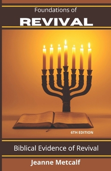 Foundations of REVIVAL: Biblical Evidence of Revival