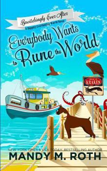 Paperback Everybody Wants to Rune the World: A Happily Everlasting World Novel Book