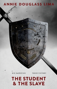The Student and the Slave - Book #3 of the Krillonian Chronicles