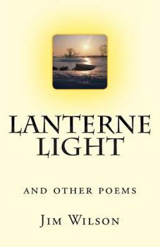 Lanterne Light: and other poems