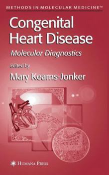 Hardcover Congenital Heart Disease: Molecular Diagnostics Book