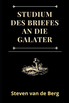 Paperback Studium des Briefes an die Galater: "Christus lebt in mir." [German] Book