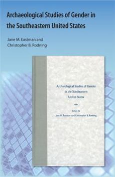 Paperback Archaeological Studies of Gender in the Southeastern United States Book