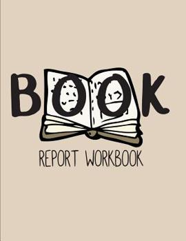 Paperback Book: 8.5 x 11 101 Page Book Report Journal Workbook for Students Book