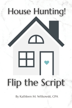 Paperback House Hunting! Flip the Script Book
