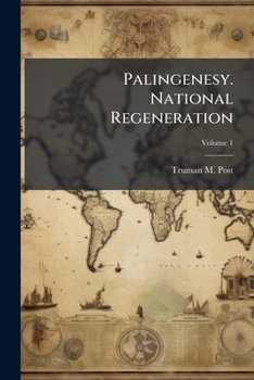 Paperback Palingenesy. National Regeneration; Volume 1 Book
