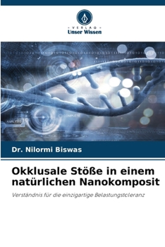 Paperback Okklusale Stöße in einem natürlichen Nanokomposit [German] Book