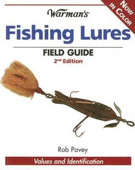 Paperback Warman's Fishing Lures Field Guide: Values and Identification Book