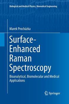 Paperback Surface-Enhanced Raman Spectroscopy: Bioanalytical, Biomolecular and Medical Applications Book