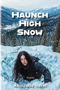 Paperback Haunch High Snow Book