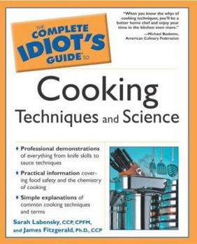 Paperback Complete Idiot's Guide to Cooking Techniques and Science Book
