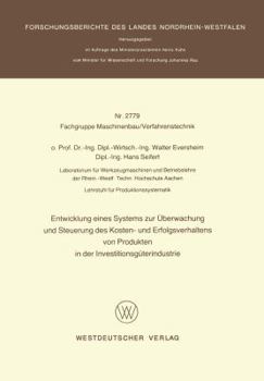 Paperback Entwicklung Eines Systems Zur Überwachung Und Steuerung Des Kosten- Und Erfolgsverhaltens Von Produkten in Der Investitionsgüterindustrie [German] Book