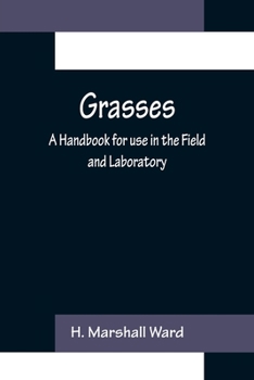 Paperback Grasses: A Handbook for use in the Field and Laboratory Book
