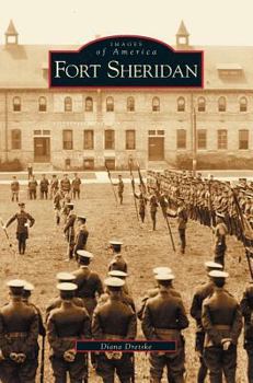 Fort Sheridan - Book  of the Images of America: Illinois