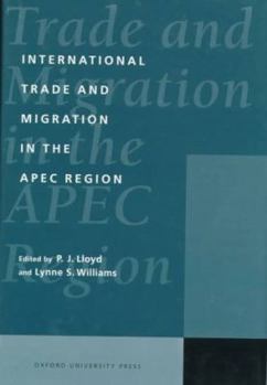 Hardcover International Trade and Migration in the Apec Region Book