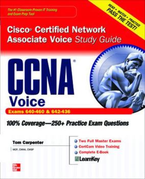 Paperback CCNA Cisco Certified Network Associate Voice Study Guide: (Exams 640-460 & 642-436) [With CDROM] Book