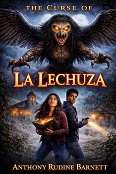 The Curse of La Lechuza