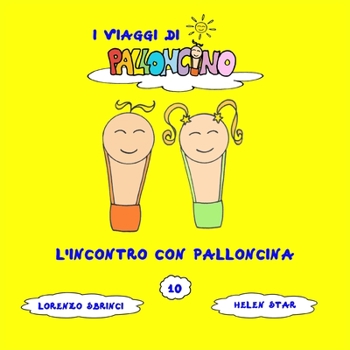 Paperback L'incontro con Palloncina [Italian] Book
