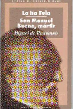 Paperback La tía Tula / San Manuel Bueno, mártir [Spanish] Book