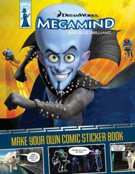 Paperback Megamind: Make Your Own Comic Sticker Book