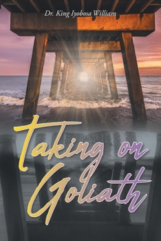 Paperback Taking on Goliath Book