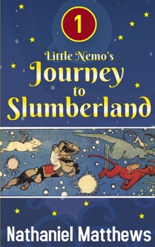 Paperback Little Nemo's Journey to Slumberland Book