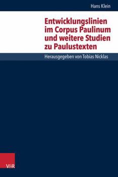 Hardcover Entwicklungslinien Im Corpus Paulinum Und Weitere Studien Zu Paulustexten [German] Book