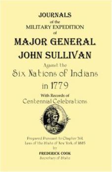 Paperback Journals of the Military Expedition of Major General John Sullivan Against the Six Nations of Indians in 1779 Book