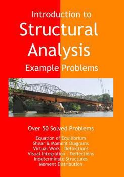 Paperback Introduction to Structural Analysis - Example Problems Book