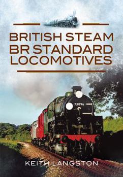 Hardcover British Steam: BR Standard Locomotives Book