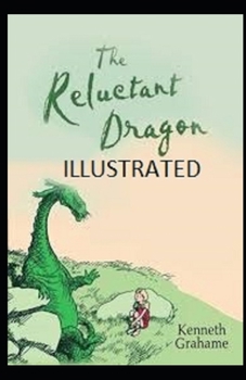 The Reluctant Dragon Illustrated