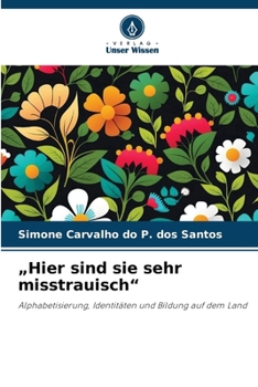 Paperback "Hier sind sie sehr misstrauisch" [German] Book