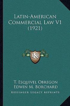 Paperback Latin-American Commercial Law V1 (1921) Book