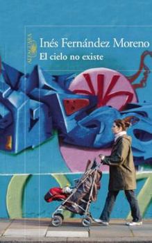 Paperback El Cielo No Existe [Spanish] Book