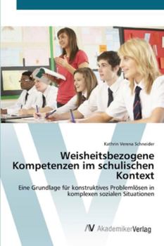 Paperback Weisheitsbezogene Kompetenzen im schulischen Kontext [German] Book
