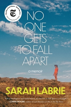 Paperback No One Gets to Fall Apart: A Memoir Book