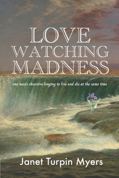 Love Watching Madness