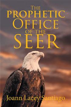 Paperback The Prophetic Office of the Seer Book