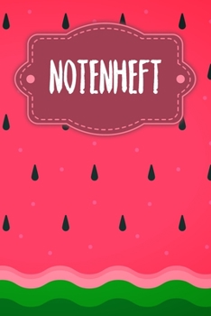 Notenheft: Notenheft für Schüler und Studenten - Motiv: Wassermelone