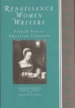 Renaissance Women Writers: French Texts/American Contexts