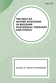 Role of Nature Mysticism in Building Ecological Theology and Ethics